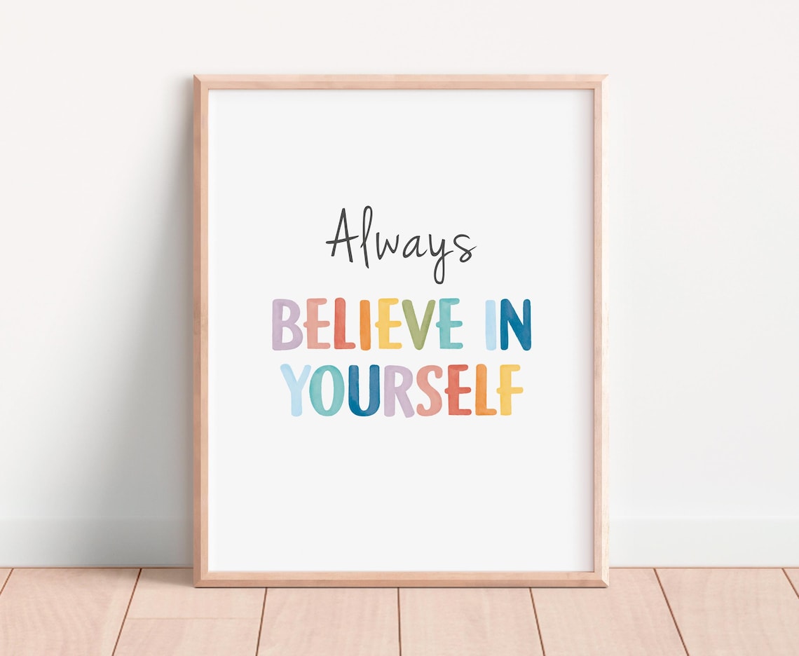Always Believe In Yourself Positive Affirmation Art Print - Image 3