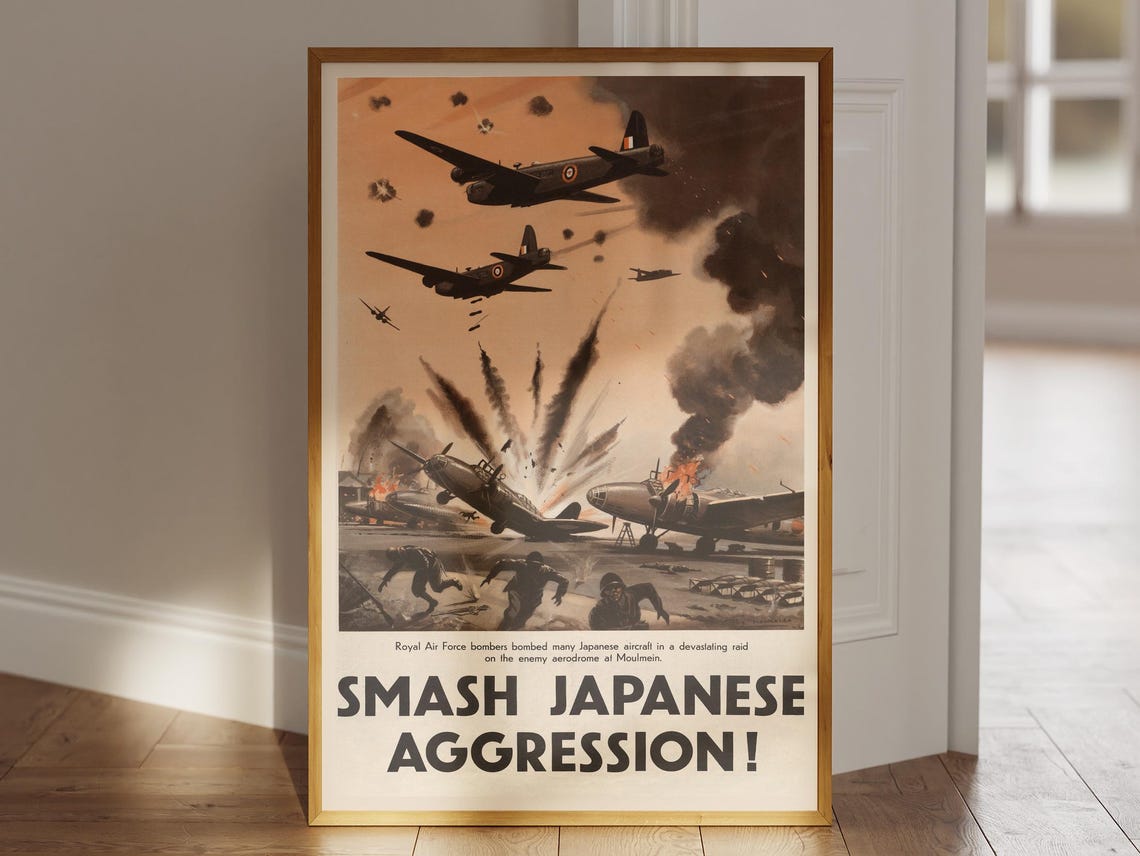 WWII Smash Japanese Aggression RAF Raid Moulmein Airfield Poster