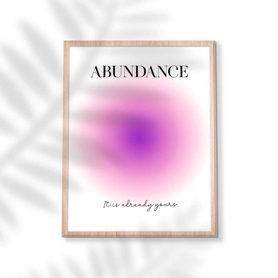 Abundance It Is Already Yours Pink Aura Manifestation Poster - Image 2