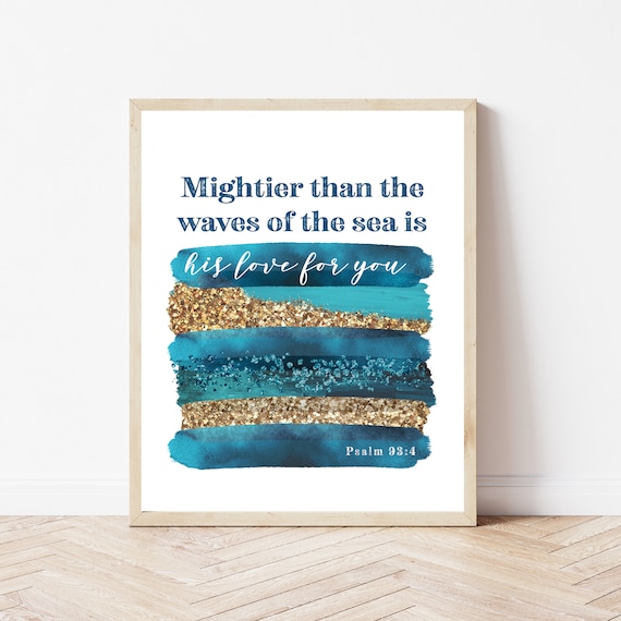 Mightier Than The Waves Of Sea Ocean Bible Verse Wall Art Scripture Nursery Decor Beach Home Sign Nautical Print Psalm 934