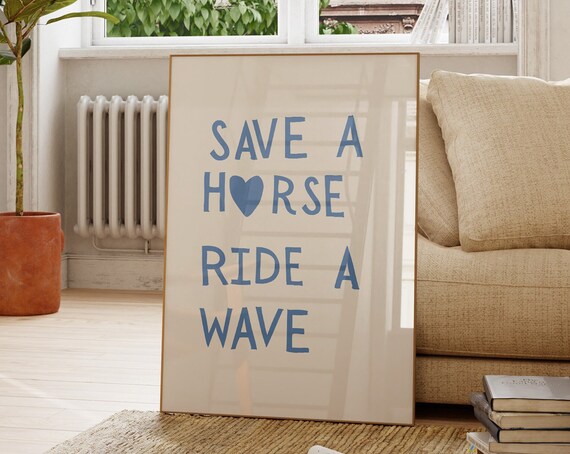Save A Horse Ride A Wave Blue Typography Coastal Surf Wall Art