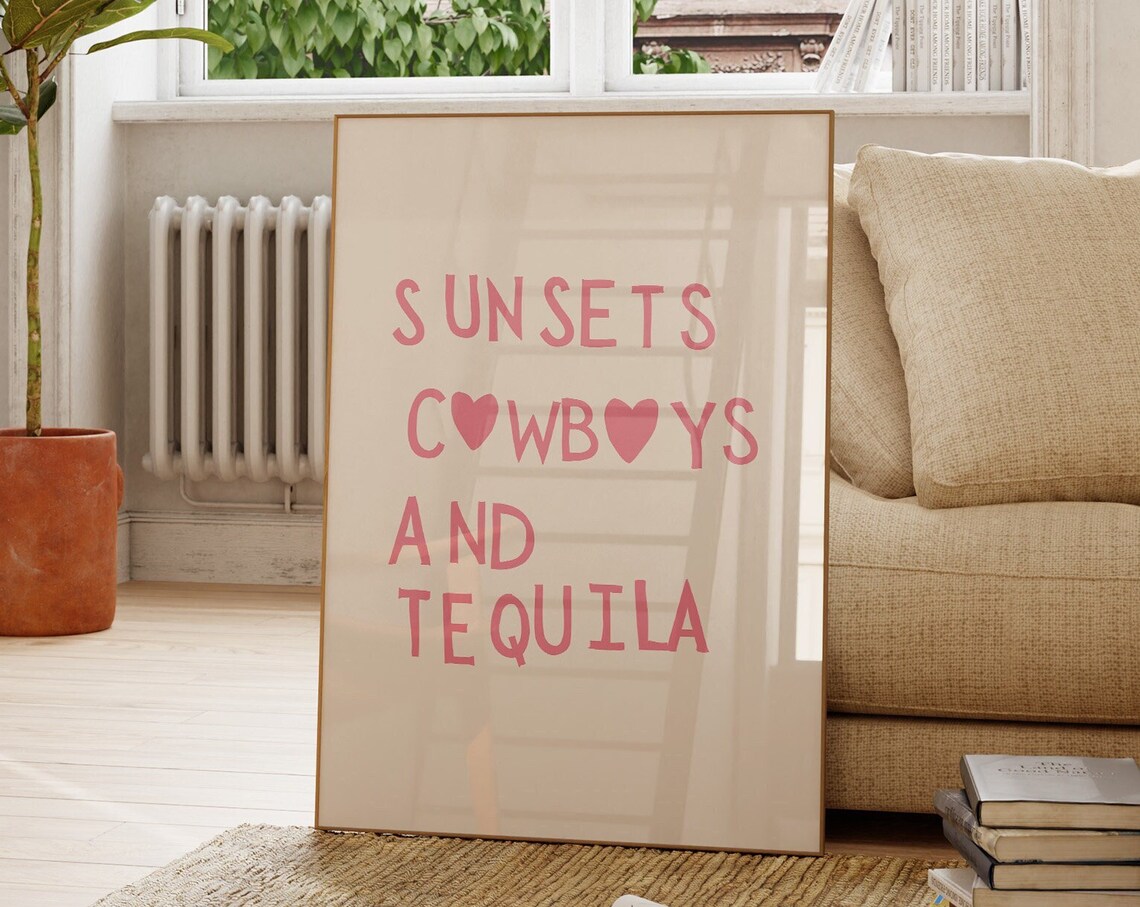 Sunsets Cowboys And Tequila Print Western Wall Art Minimalist Heart Poster Wild West Print Cowgirl Quote Art Print 1 Print - Image 4