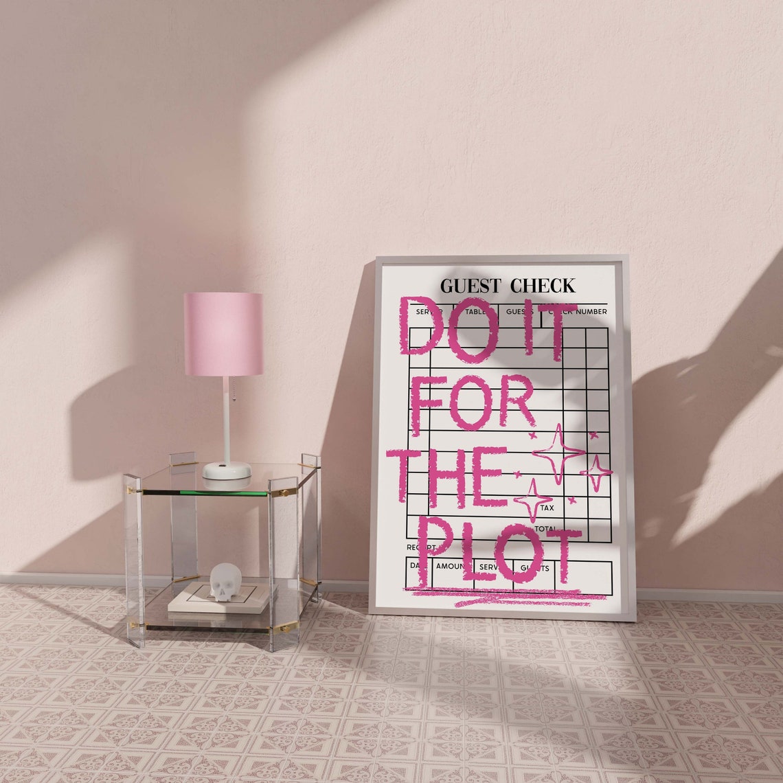 Do It For The Plot Pink Marker Guest Check Trendy Quote Art Poster