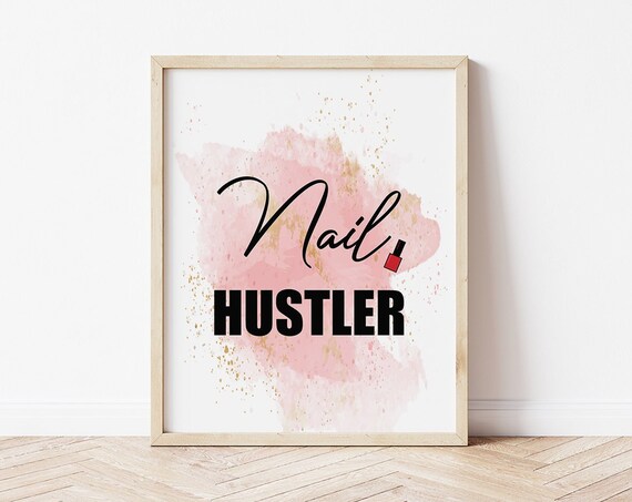 Nail Hustler Pink Watercolor Gold Salon Boss Babe Quote Poster
