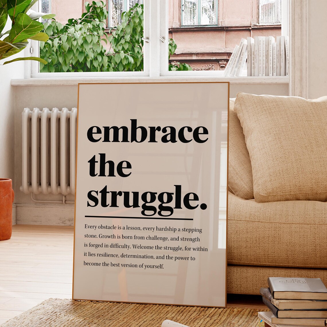 Embrace the Struggle Definition Motivational Quote Art Print