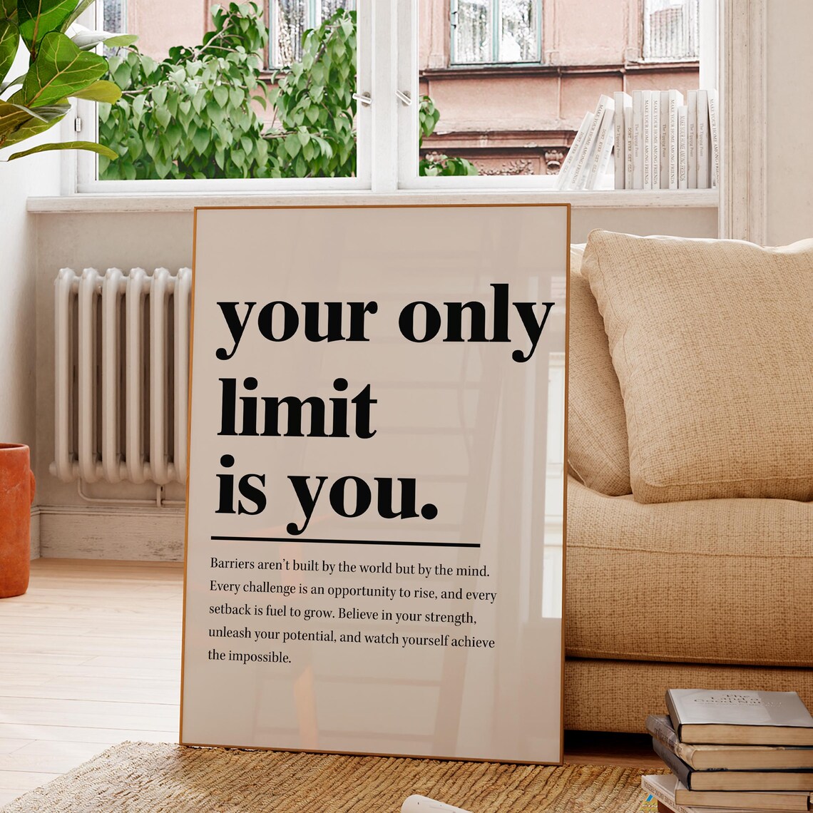 Your Only Limit Is You Motivational Quote Print