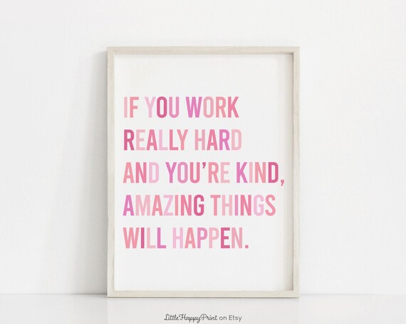If You Work Really Hard Kind Pink Gradient Typography Poster