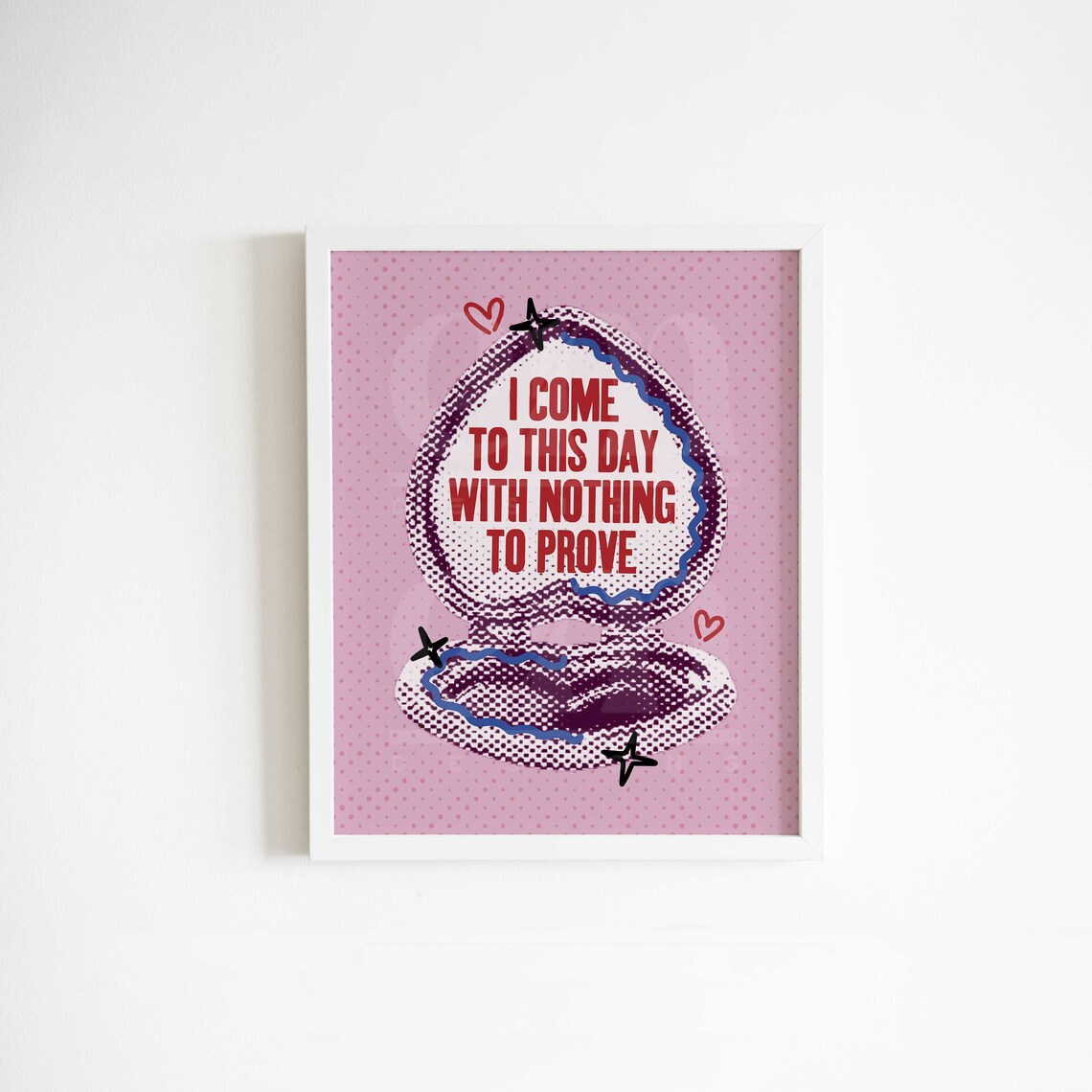 I Come To This Day With Nothing Prove Vintage Print