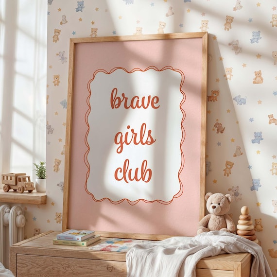 Brave Girls Club Quote Pink Nursery Girls Bedroom Typography Poster