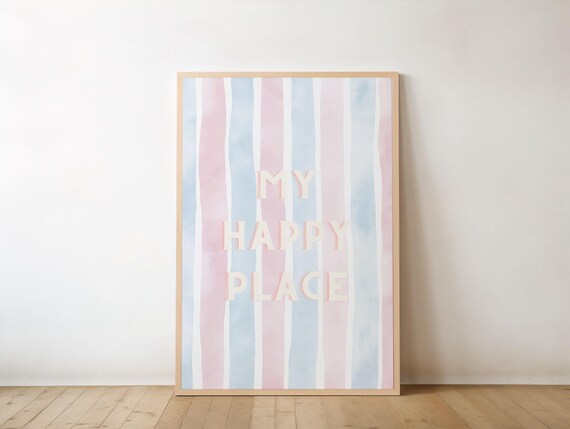 My Happy Place Pastel Pink Blue Watercolor Stripes Quote Poster