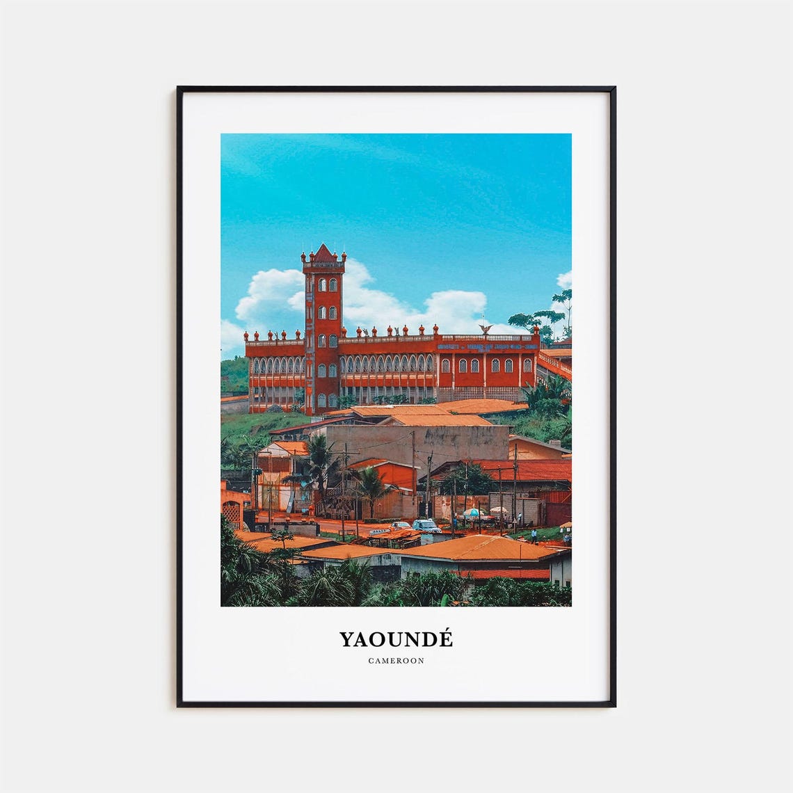 Yaounde Cameroon Red Cathedral Terracotta Rooftops City Poster