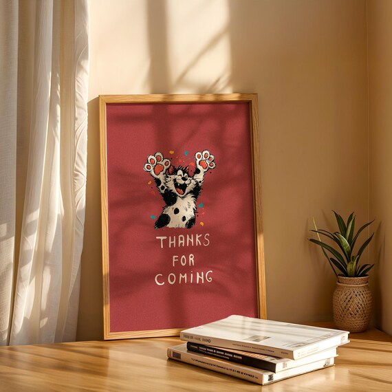 Thanks For Coming Playful Cat Paws Up Red Funny Animals Wall Poster