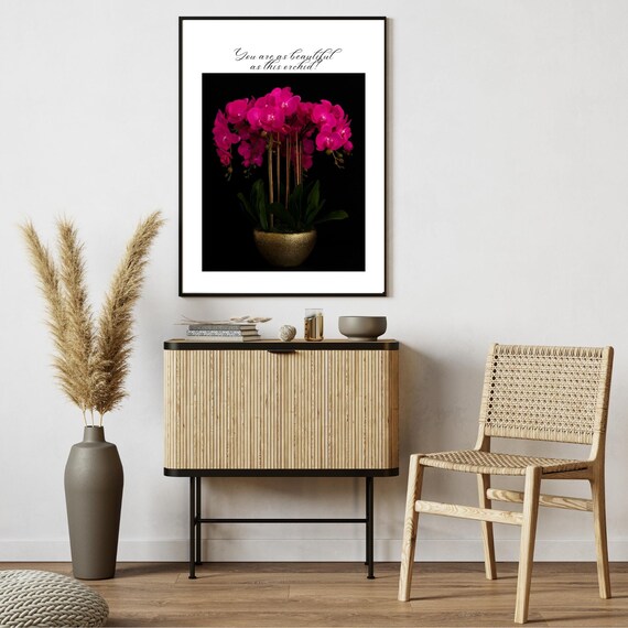 You Are As Beautiful As This Orchid Magenta Floral Quote Poster