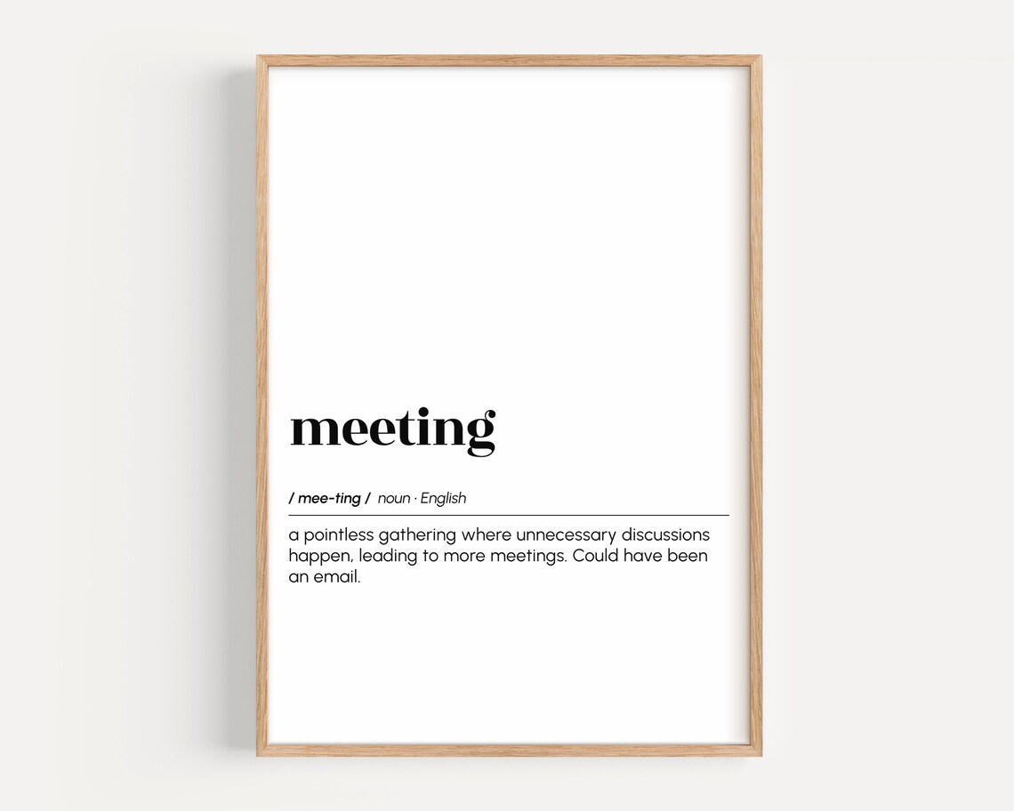 Meeting Definition Funny Office Decor Poster