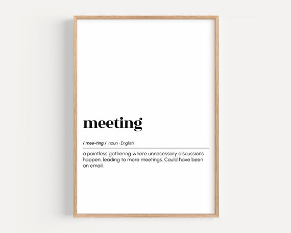 Meeting Definition Funny Office Decor Poster