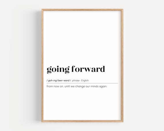 Going Forward Funny Definition Cubicle Office Humor Phrase Poster
