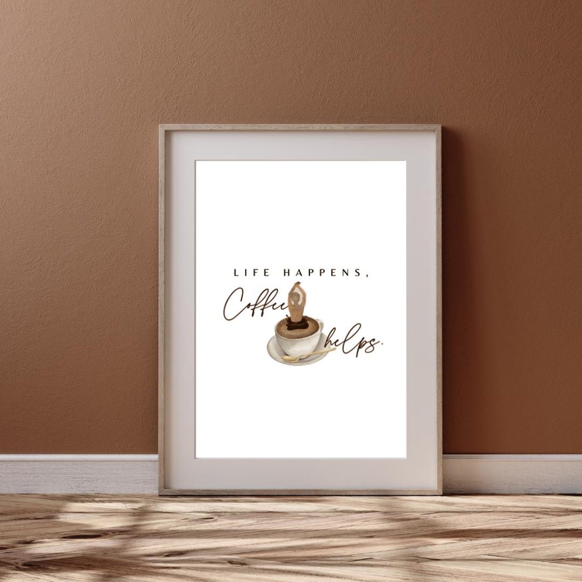 Life Happens Coffee Helps White Coffee Cup Typography Quote Poster