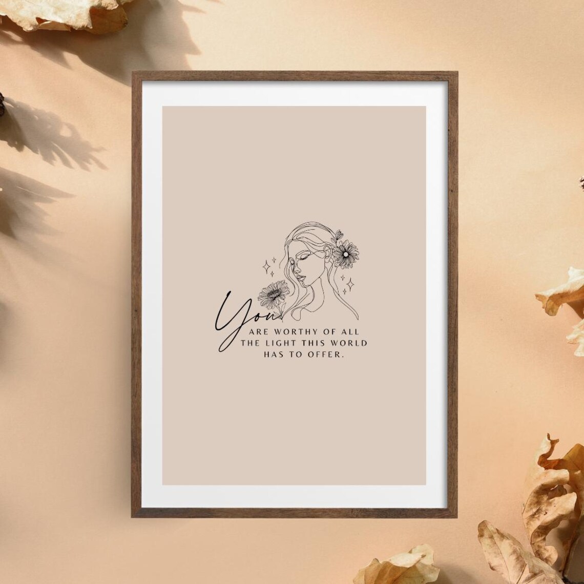 You Are Worthy Of All The Light This World Has To Offer Poster - Image 2
