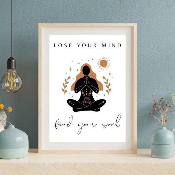 Lose Your Mind Find Your Soul White Meditation Silhouette Poster