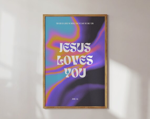 Jesus Loves You John 3:16 Groovy Gradient Aura Christian Poster