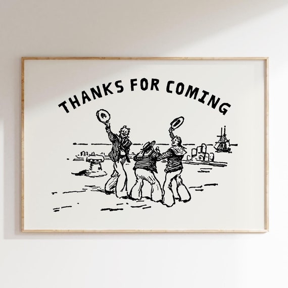 Thanks For Coming Print Trendy Beachy Decor Cute Quote Art Vintage Sailor Poster Black Aesthetic Apartment Wall Art