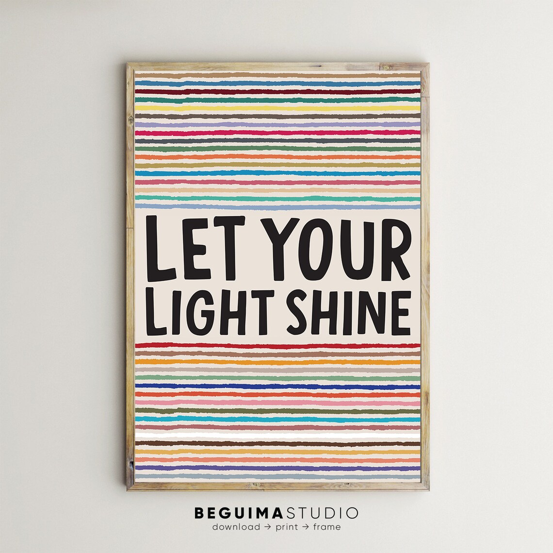 Let Your Light Shine Colorful Rainbow Striped Faith Quote Poster