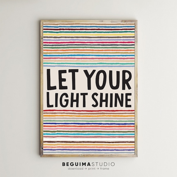 Let Your Light Shine Colorful Rainbow Striped Faith Quote Poster