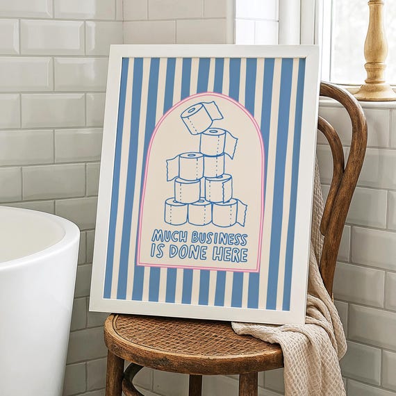 Funny Bathroom Poster Much Business Is Done Here Toilet Wall Art Digital Download