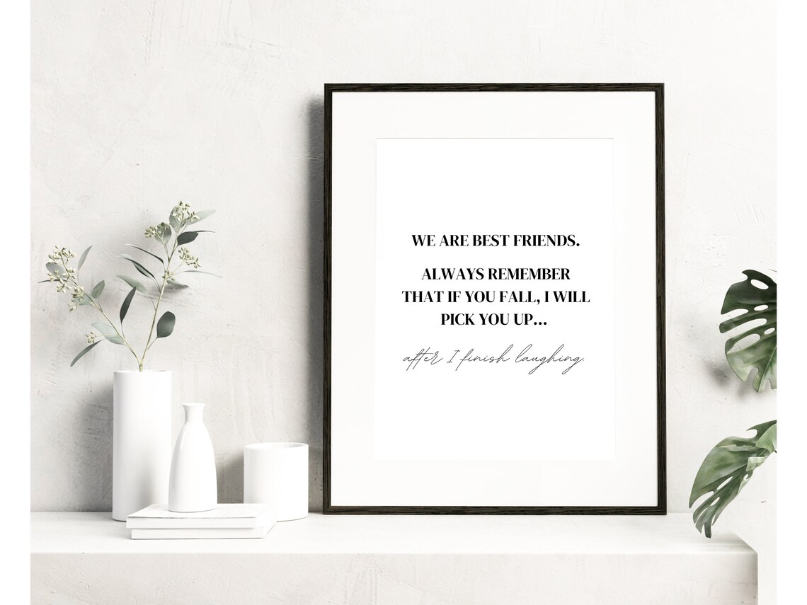 We Are Best Friends Funny Friendship Quote Gift Wall Decor Art Poster - Image 3
