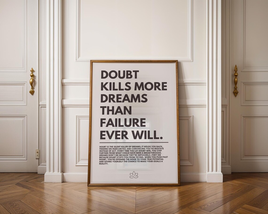 Motivational Doubt Ends Dreams Poster, Minimalist Decor