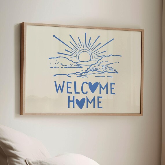 Welcome Home Print Trendy Horizontal Wall Art Vintage Bedroom Poster Cute Quote Art Entryway Print Aesthetic Bedroom Decor Art Blue
