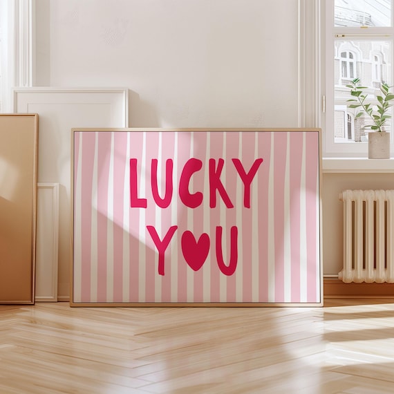 Lucky You Print Pink Stripe Wall Art Girly Trendy Home Decor Preppy Feminine For Ladies Poster Horizontal