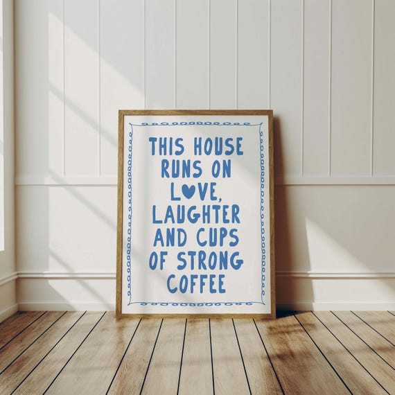 Farmhouse Coffee Sign Love Laughter Strong Art