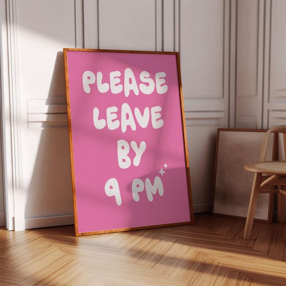 Please Leave By 9 Cute Apartment Decor Entryway Art Print Great Gift For Apartment Warming Housewarming Gifts Girly Wall Art