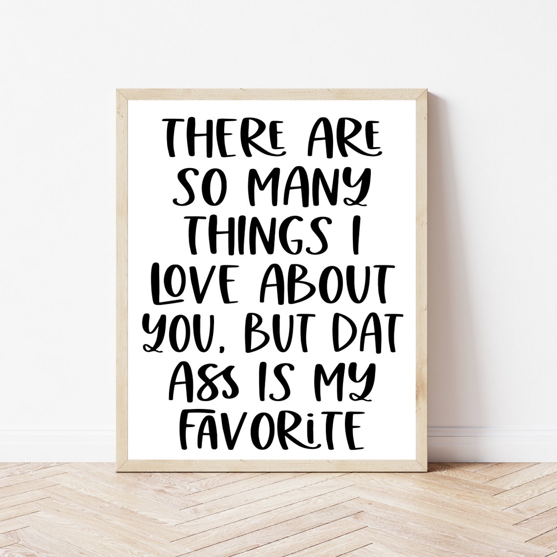 Dat Ass Is My Favorite Funny Naughty Couples Above Bed Poster