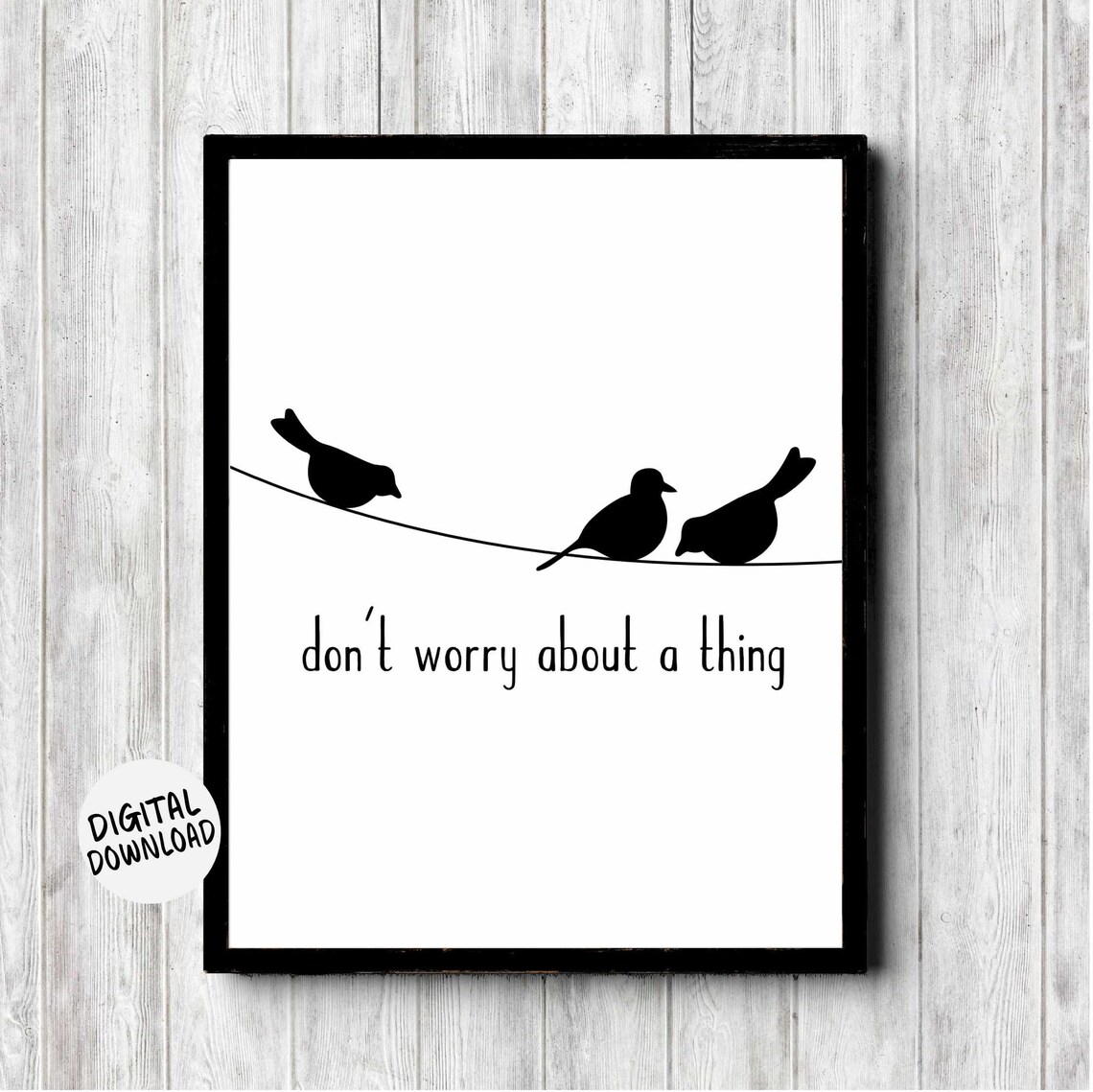 Three Little Birds Minimalist Poster, Quote Print