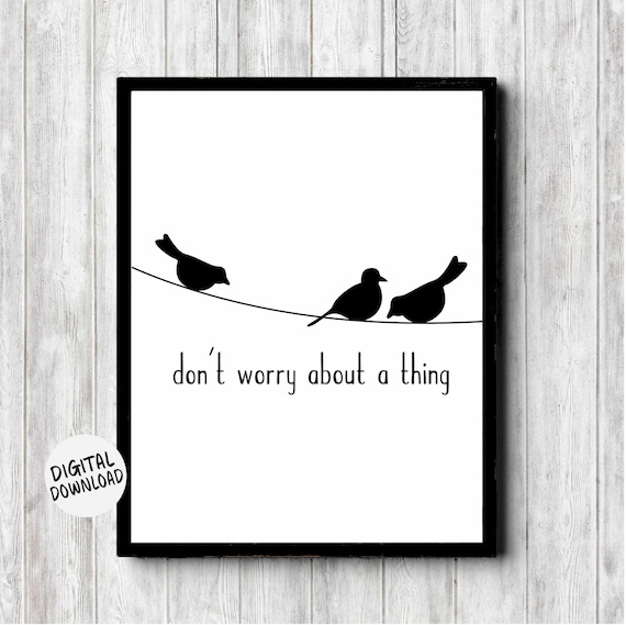 Three Little Birds Minimalist Poster, Quote Print