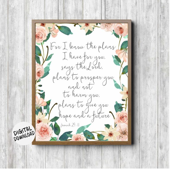 Jeremiah 29 Verse 11 Floral Watercolor Christian Scripture Print
