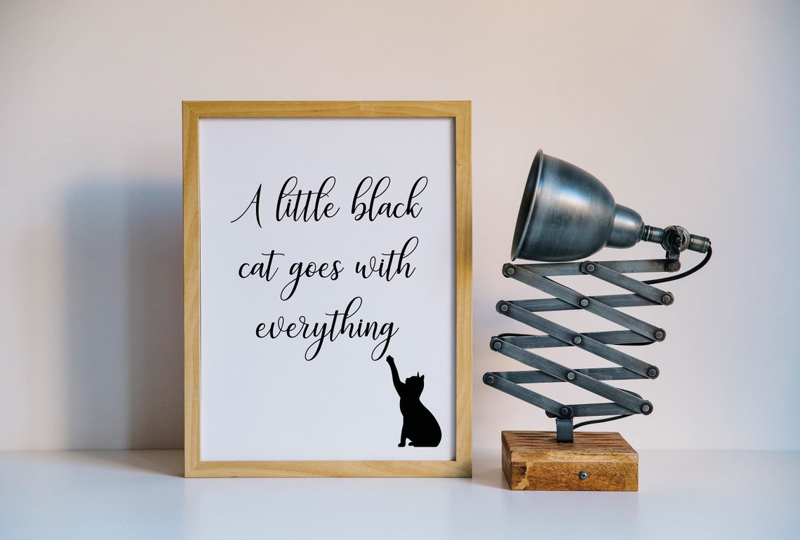 A Little Black Cat Goes With Everything Quote Script Cat Lover Poster - Image 3