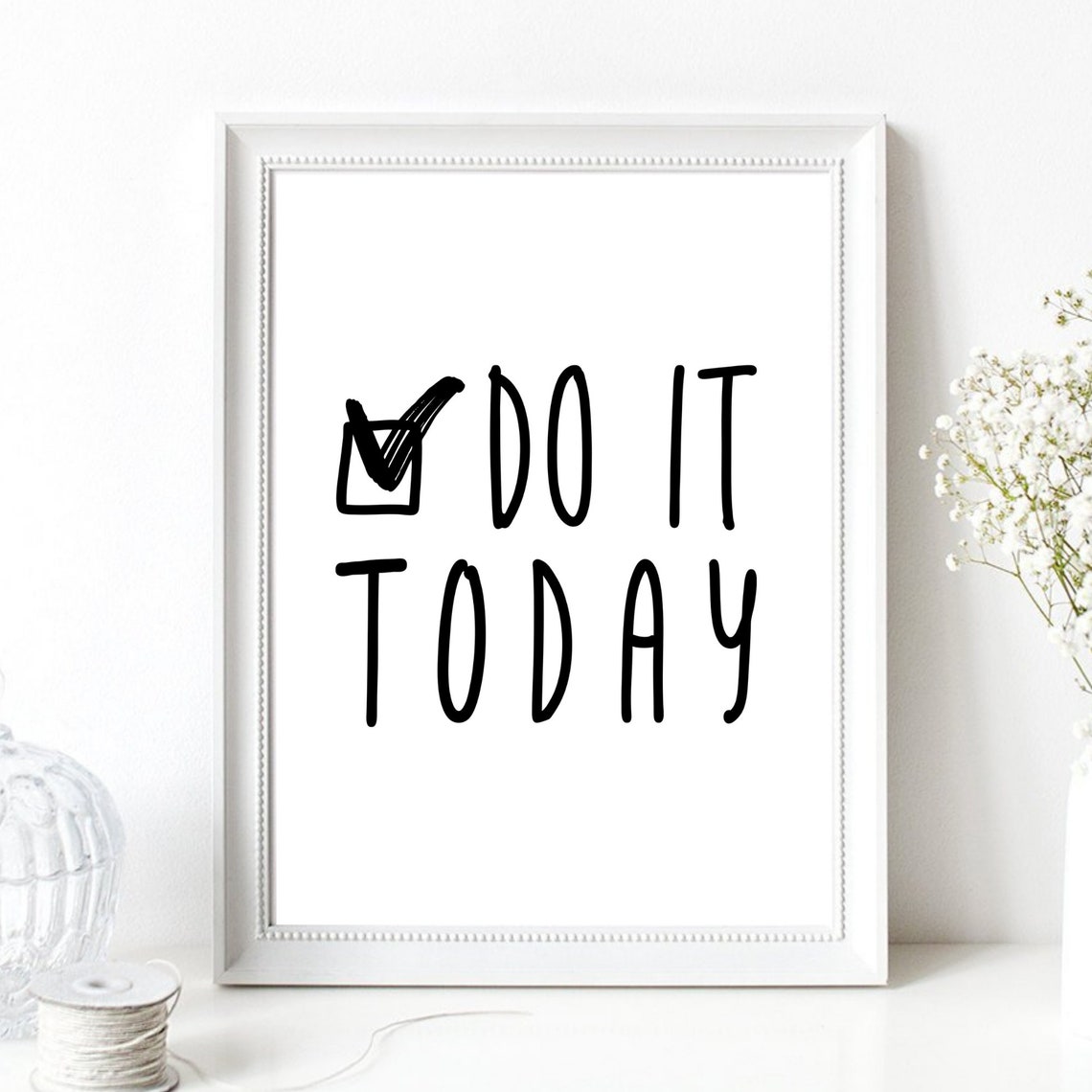 Din A4 Art Print Without Frame Do It Today Do It Today Motivation Encouragement Gift Print Image