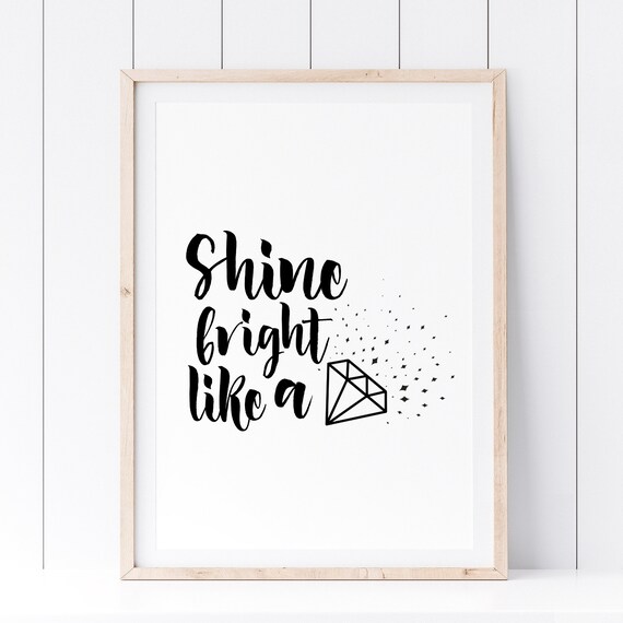 Shine Bright Like A Diamond Script Quote Poster Sparkle Wall Decor