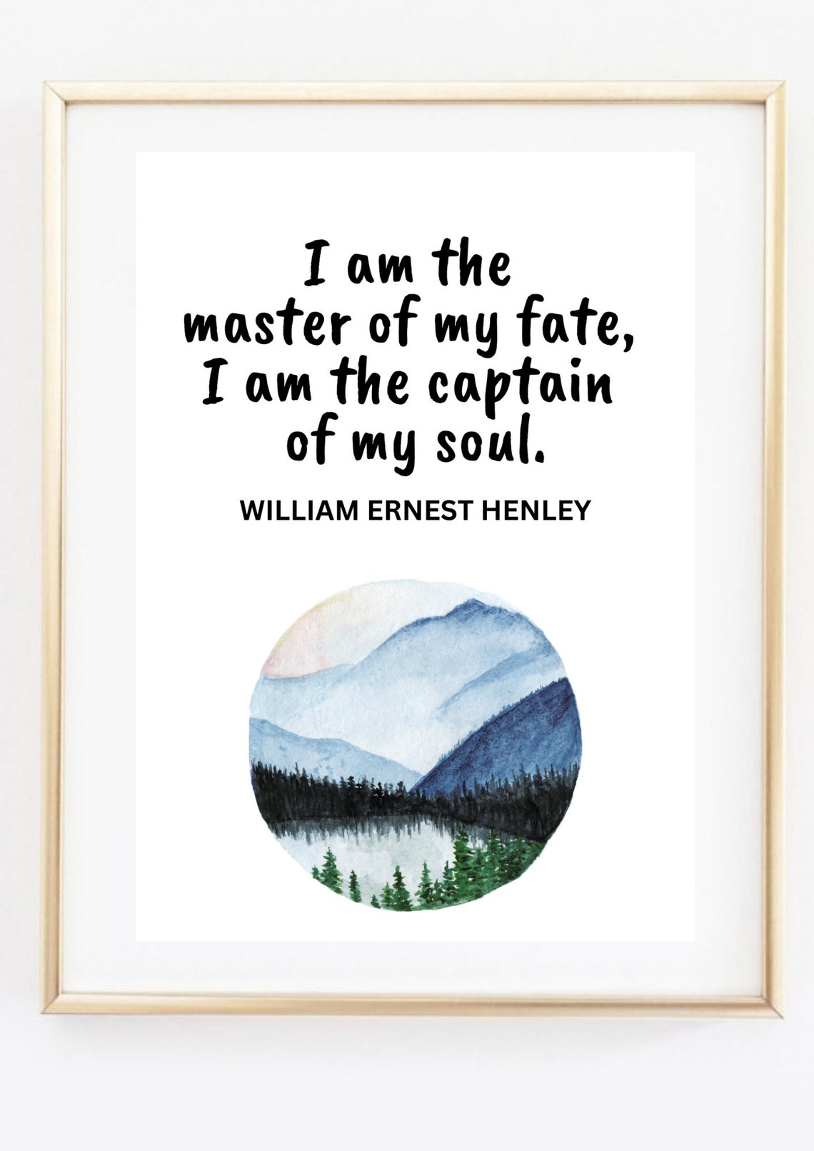 Din A4 Art Print Without Frame Quote William Ernest Henley I Am The Master Of My Fate Captain Of My Soul Motivational Picture Poster