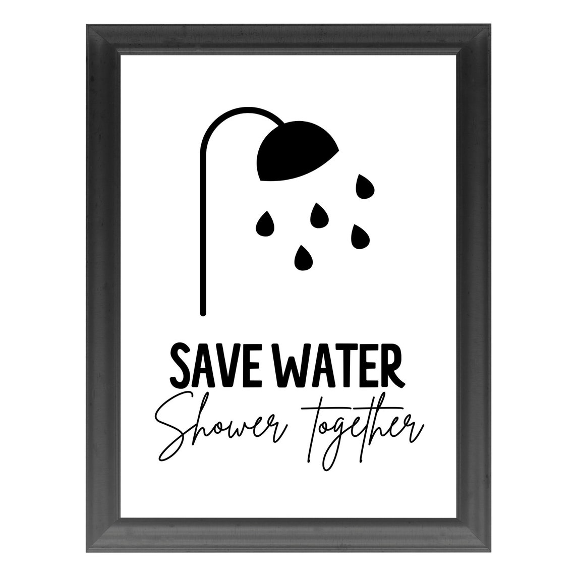 Save Water Shower Together Funny Bathroom Couple Quote Wall Art - Image 3