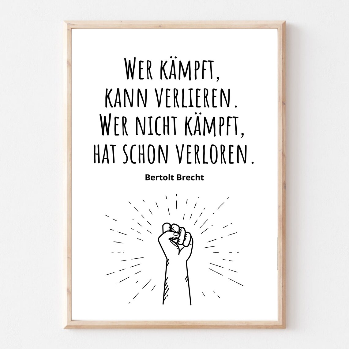 Bertolt Brecht Who Fights Can Lose Quote Motivational Raised Fist Poster - Image 2