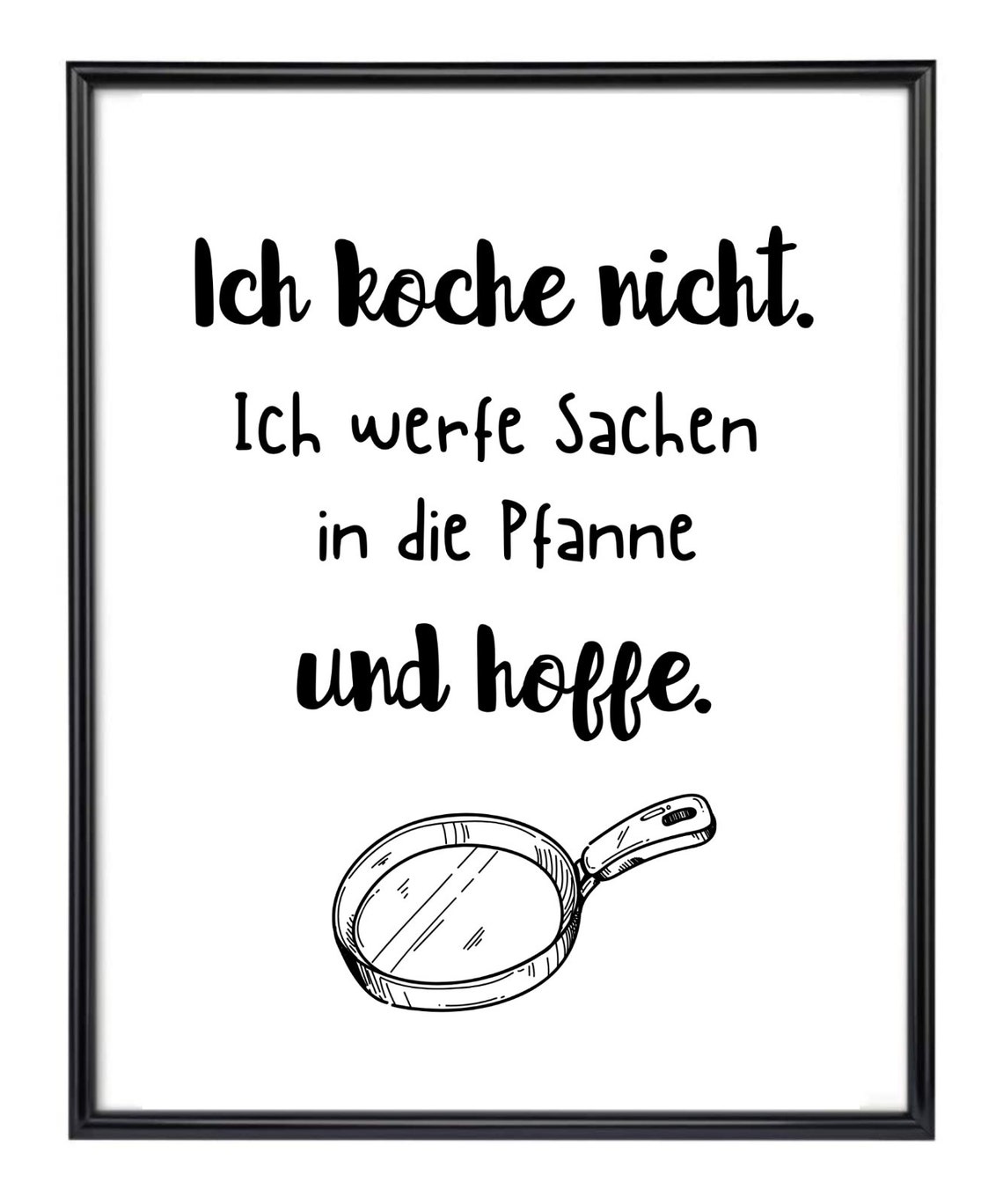 Ich Koche Nicht Funny German Cooking Quote Frying Pan Kitchen Poster - Image 3