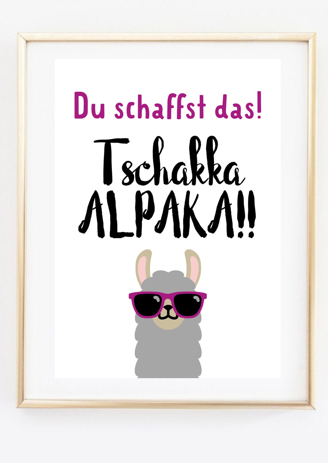 Tschakka Alpaka You Got This Motivational Alpaca Sunglasses Poster - Image 5