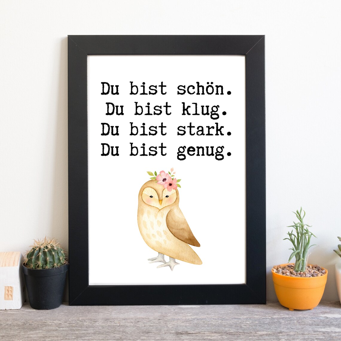 You Are Beautiful Smart Strong Enough Owl Quote Black White Print