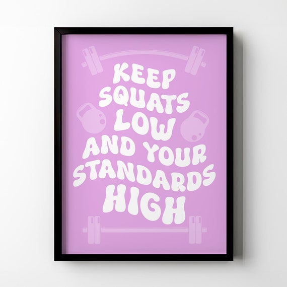 Keep Your Squats Low And Your Standards High Poster Print Home Gym Wall Art For Girls Women Pink Fitness Room Sports Wall Decor Matte Poster