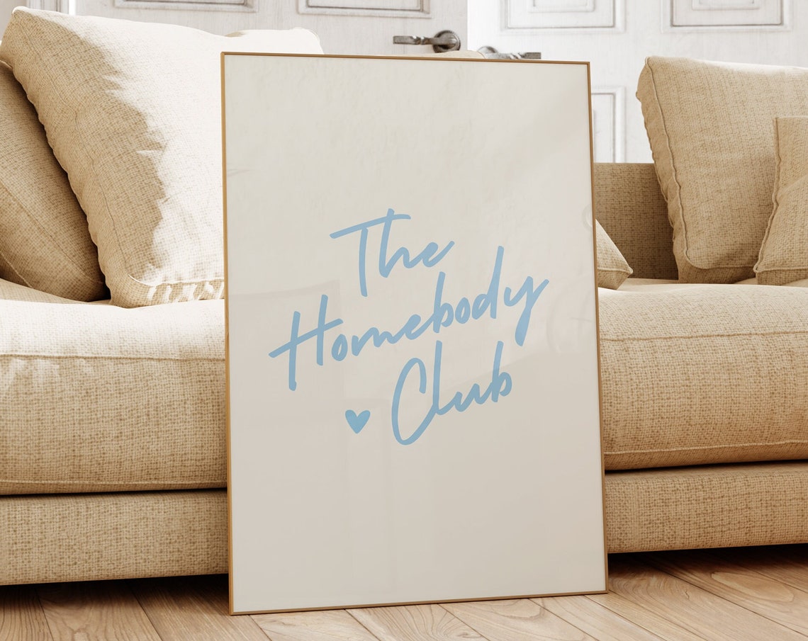 The Homebody Club Sky Blue Heart Flowing Script Calm Decor Poster