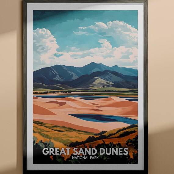 Great Sand Dunes National Park Dune Field Lake Scenic Travel Poster